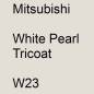 Preview: Mitsubishi, White Pearl Tricoat, W23.